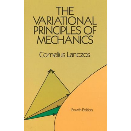 The Variational Principles of Mechanics